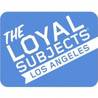 The Loyal Subjects
