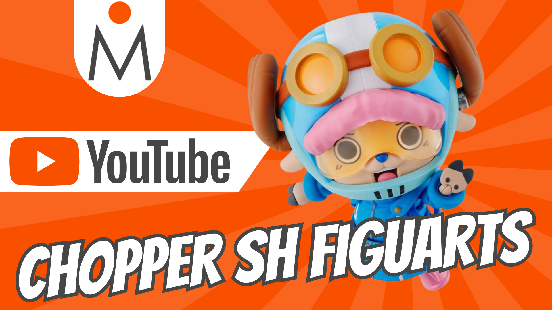 Review You Tube figurine SH Figuarts Chopper Future Island Egghead
